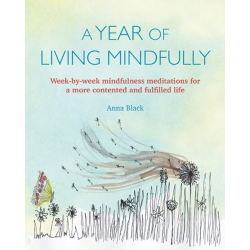 Ryland, Peters & Small Ltd A Year of Living Mindfully (häftad, eng)