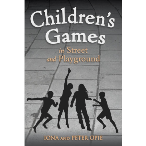 Floris Books Children's Games in Street and Playground (häftad, eng)