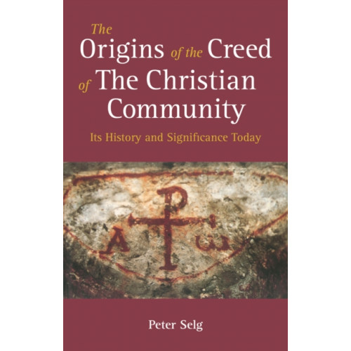 Floris Books The Origins of the Creed of the Christian Community (häftad, eng)