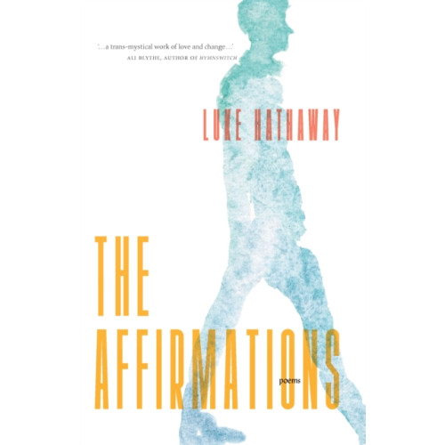 Biblioasis The Affirmations (häftad, eng)