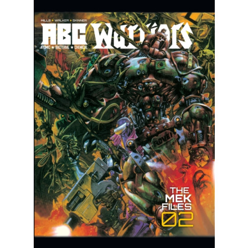 Rebellion Publishing Ltd. ABC Warriors: The Mek Files 02 (inbunden, eng)