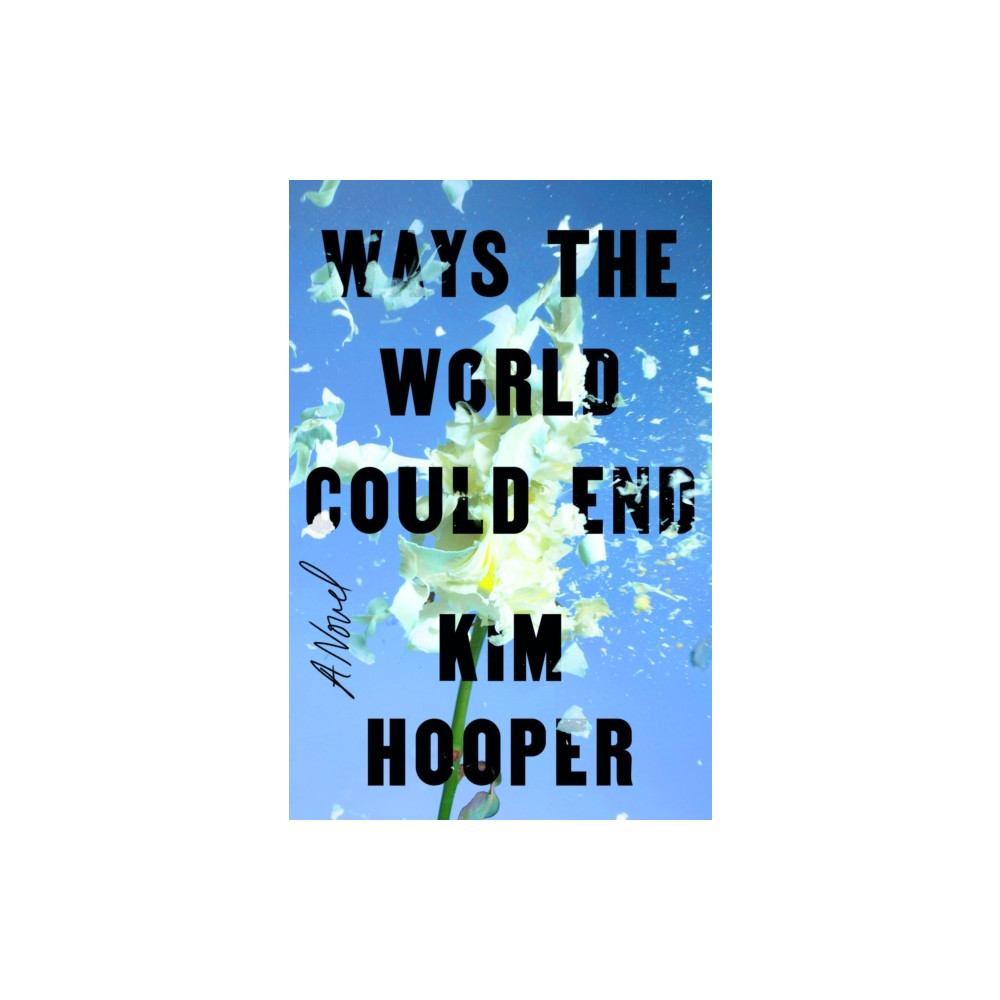 Produktbild för Ways the World Could End (inbunden, eng)