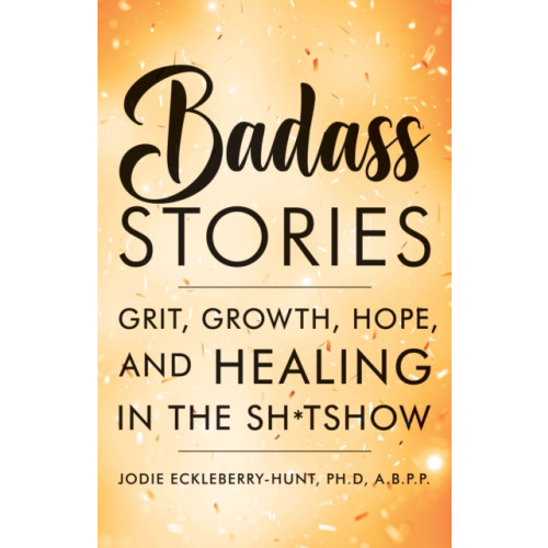 Turner Publishing Company Badass Stories (häftad, eng)