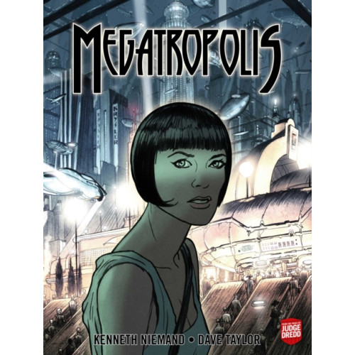 Rebellion Publishing Ltd. Megatropolis: Book One (inbunden, eng)