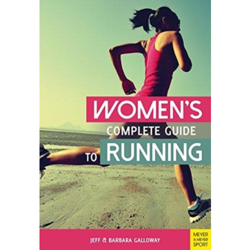 Meyer & Meyer Sport (UK) Ltd Women’s Complete Guide to Running (häftad, eng)