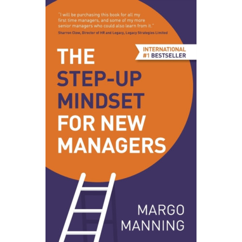 Rethink Press The Step-Up Mindset for New Managers (häftad, eng)