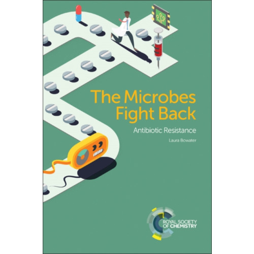 Royal Society of Chemistry Microbes Fight Back (häftad, eng)