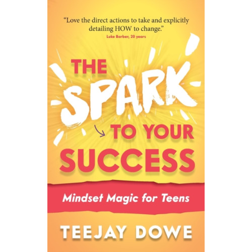 Rethink Press The Spark to Your Success (häftad, eng)