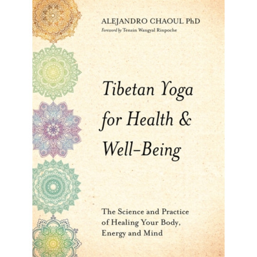 Hay House UK Ltd Tibetan Yoga for Health & Well-Being (häftad, eng)