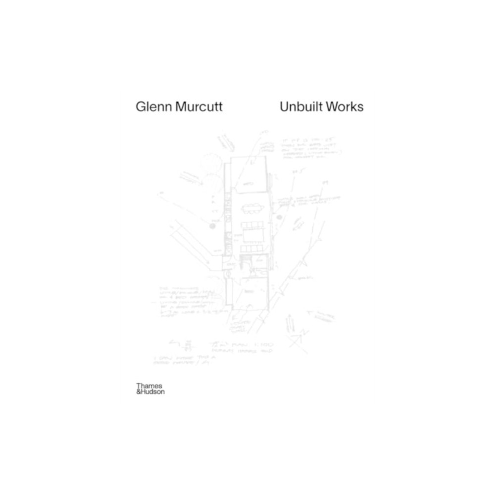 Produktbild för Glenn Murcutt: Unbuilt Works (inbunden, eng)