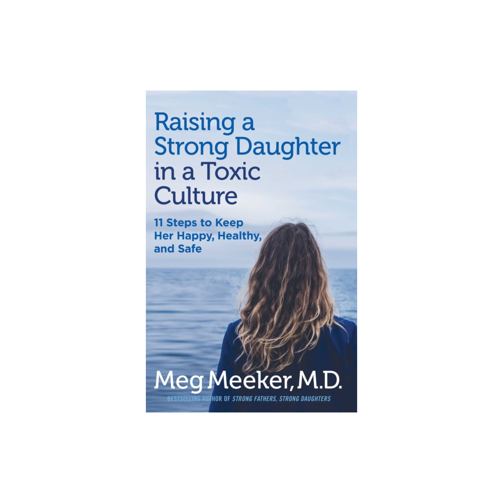 Produktbild för Raising a Strong Daughter in a Toxic Culture (häftad, eng)