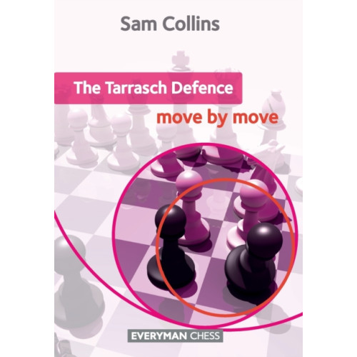 Everyman Chess The Tarrasch Defence: Move by Move (häftad, eng)