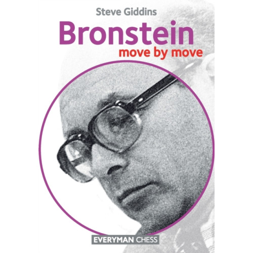 Everyman Chess Bronstein: Move by Move (häftad, eng)