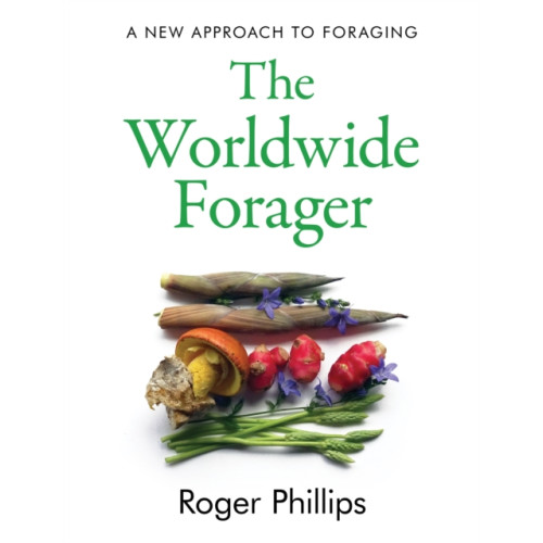 Unbound The Worldwide Forager (inbunden, eng)