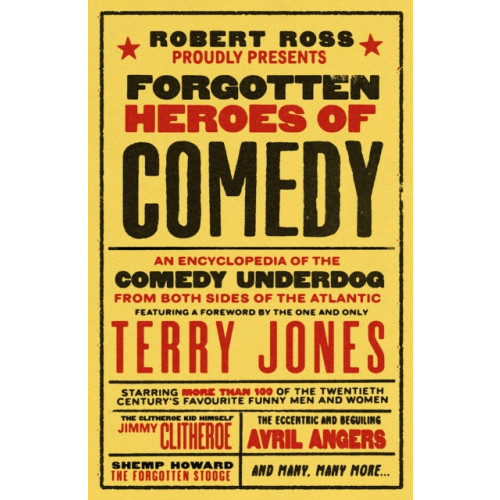 Unbound Forgotten Heroes of Comedy (inbunden, eng)