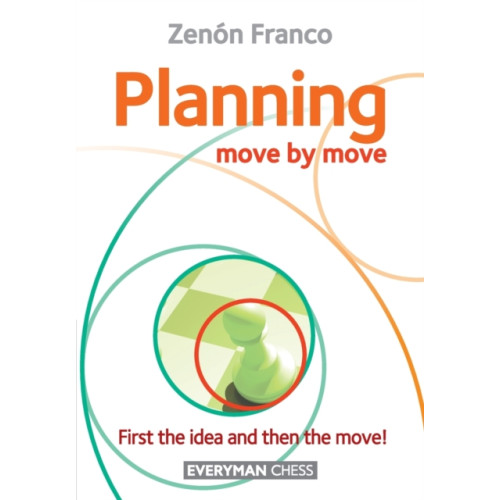 Everyman Chess Planning: Move by Move (häftad, eng)
