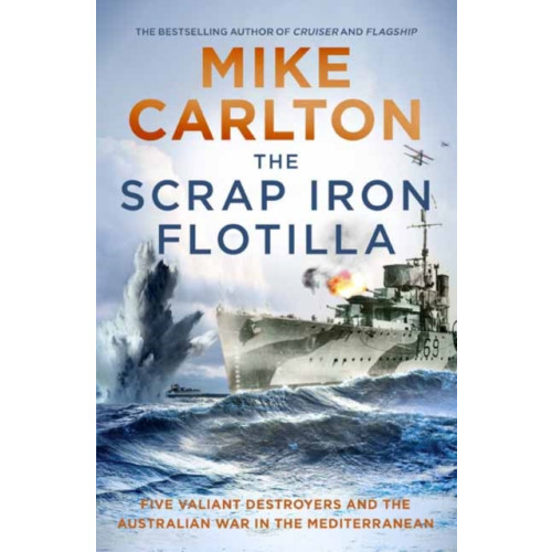 Random House Australia The Scrap Iron Flotilla (häftad, eng)