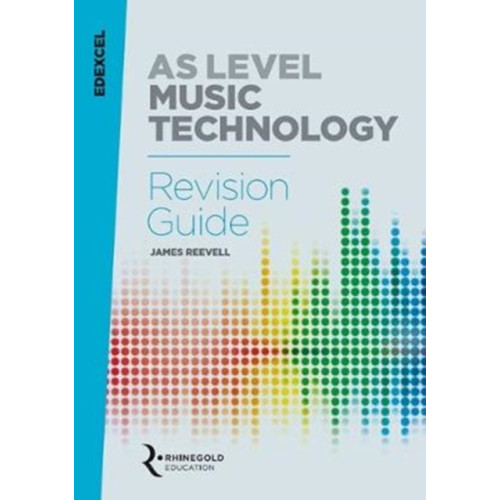 Hal Leonard Europe Limited Edexcel AS Level Music Technology Revision guide (häftad, eng)