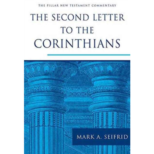 Inter-Varsity Press The Second Letter to the Corinthians (inbunden, eng)