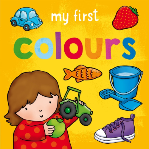 Award Publications Ltd My First... Colours (bok, board book, eng)