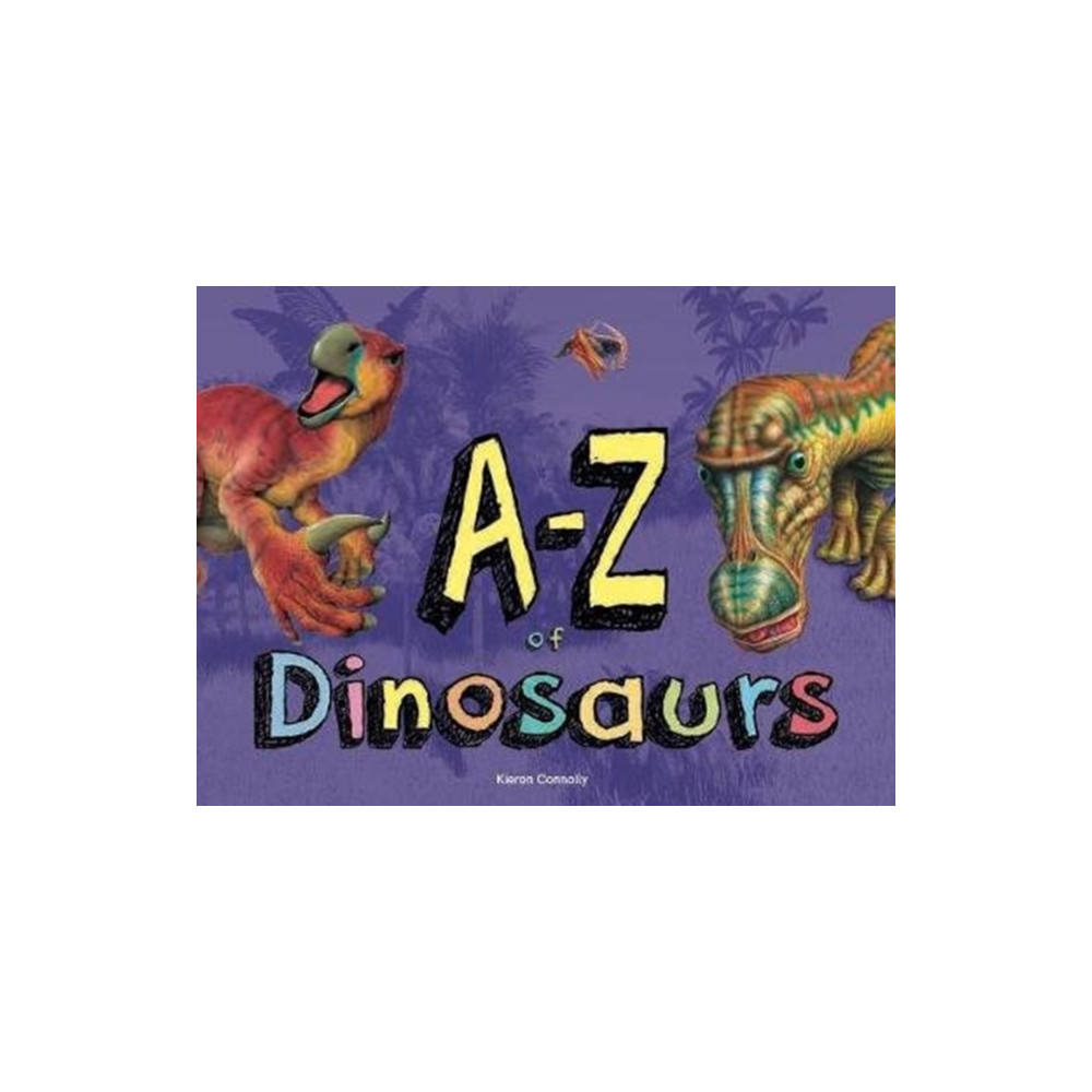 Produktbild för A–Z of Dinosaurs (inbunden, eng)