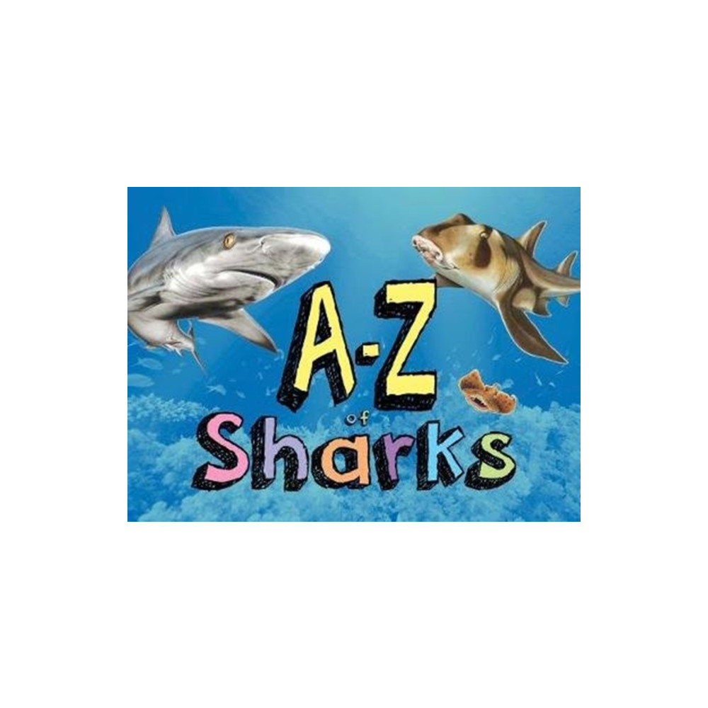 Produktbild för A–Z of Sharks (inbunden, eng)