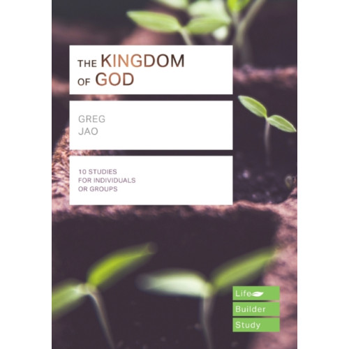 Inter-Varsity Press The Kingdom of God (Lifebuilder Study Guides) (häftad, eng)