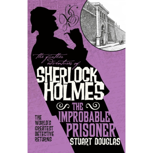 Titan Books Ltd The Further Adventures of Sherlock Holmes - The Improbable Prisoner (häftad, eng)