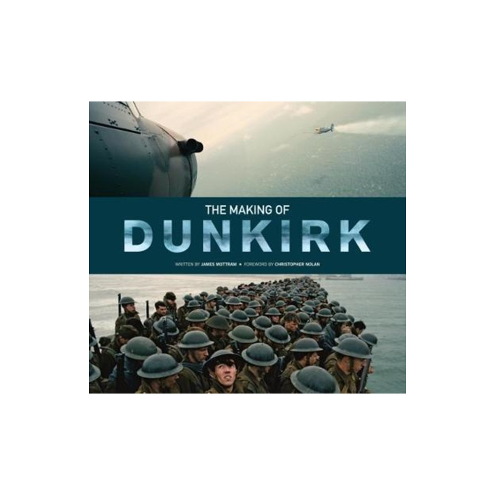Produktbild för The Making of Dunkirk (inbunden, eng)