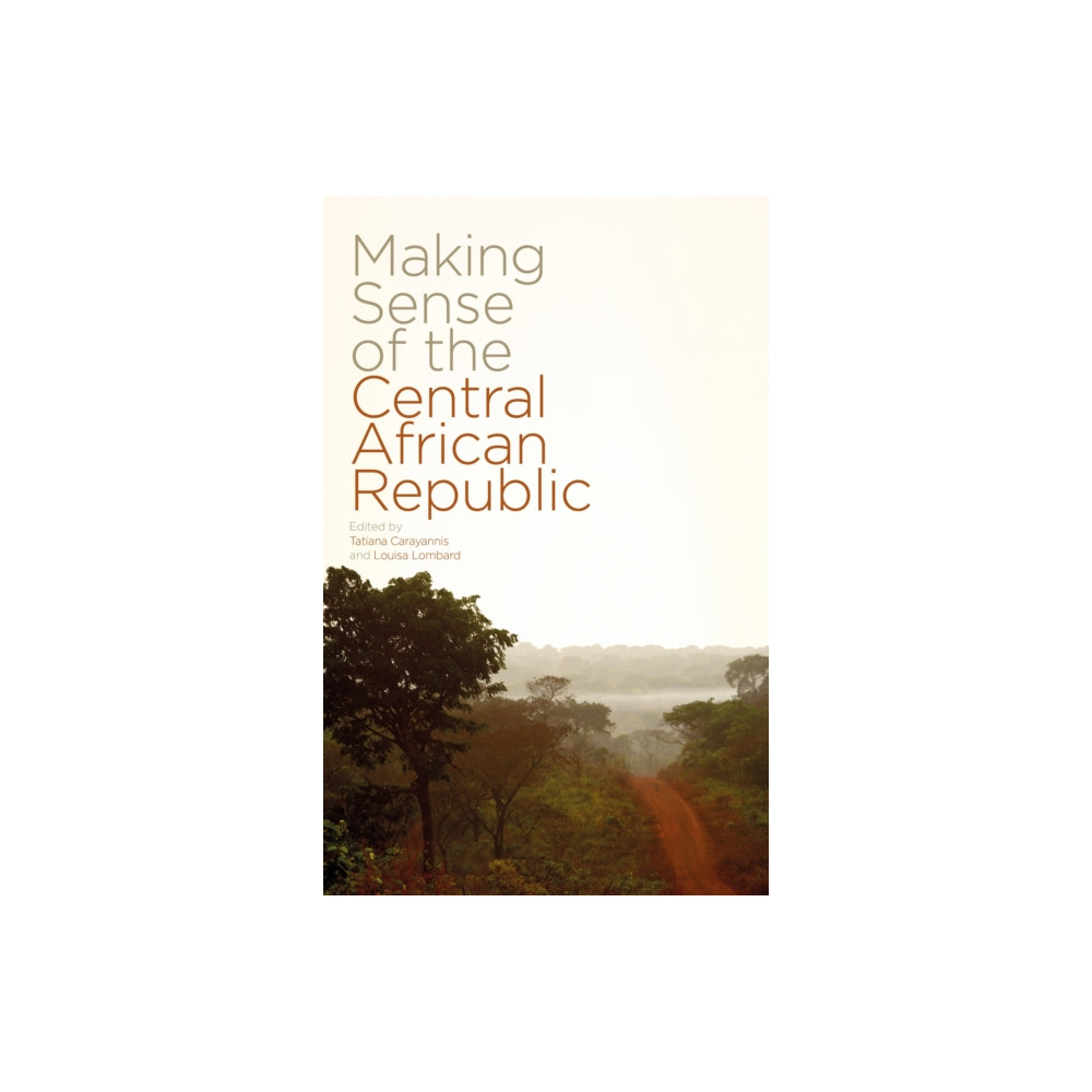 Produktbild för Making Sense of the Central African Republic (häftad, eng)