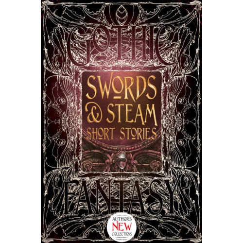 Flame Tree Publishing Swords & Steam Short Stories (inbunden, eng)