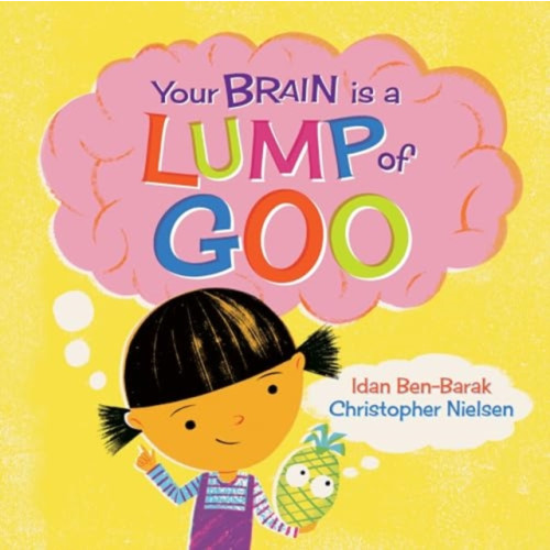 Allen & Unwin Your Brain Is a Lump of Goo (häftad, eng)