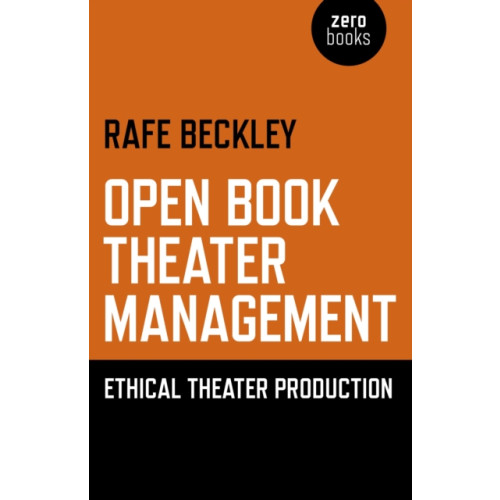 Collective Ink Open Book Theater Management – Ethical Theater Production (häftad, eng)