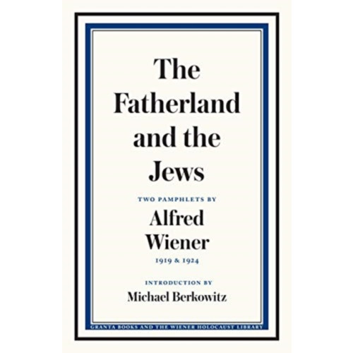 Granta Books The Fatherland and the Jews (häftad, eng)