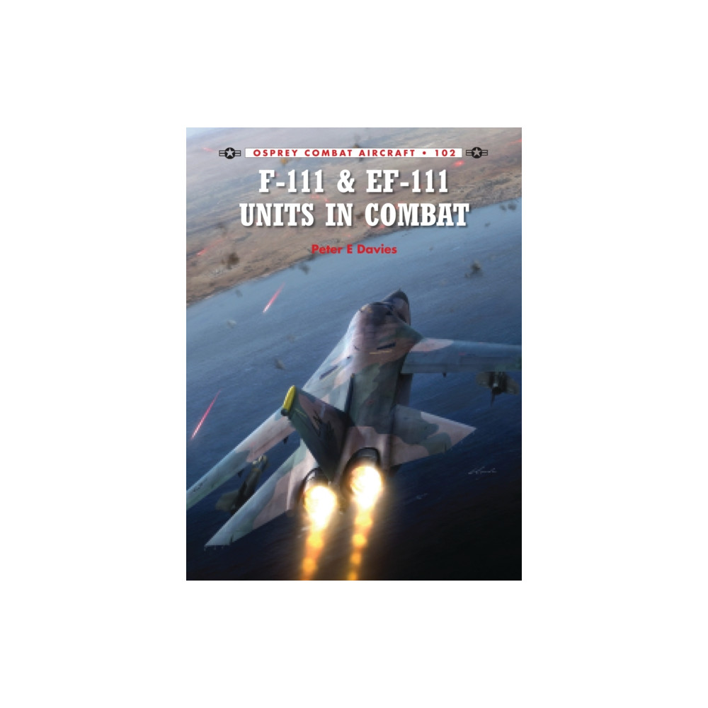 Produktbild för F-111 & EF-111 Units in Combat (häftad, eng)