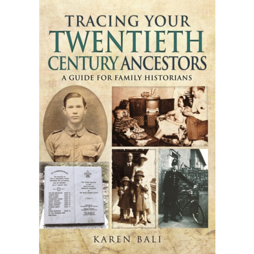 Pen & Sword Books Ltd Tracing Your Twentieth-Century Ancestors: A Guide for Family Historians (häftad, eng)