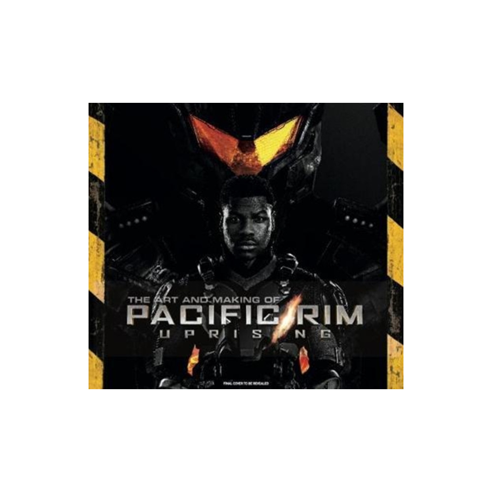 Produktbild för The Art and Making of Pacific Rim Uprising (inbunden, eng)