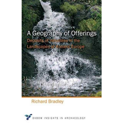 Oxbow books A Geography of Offerings (häftad, eng)