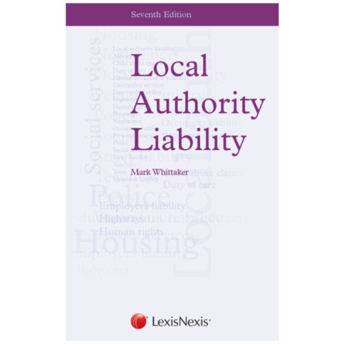 LexisNexis UK Local Authority Liability (inbunden, eng)