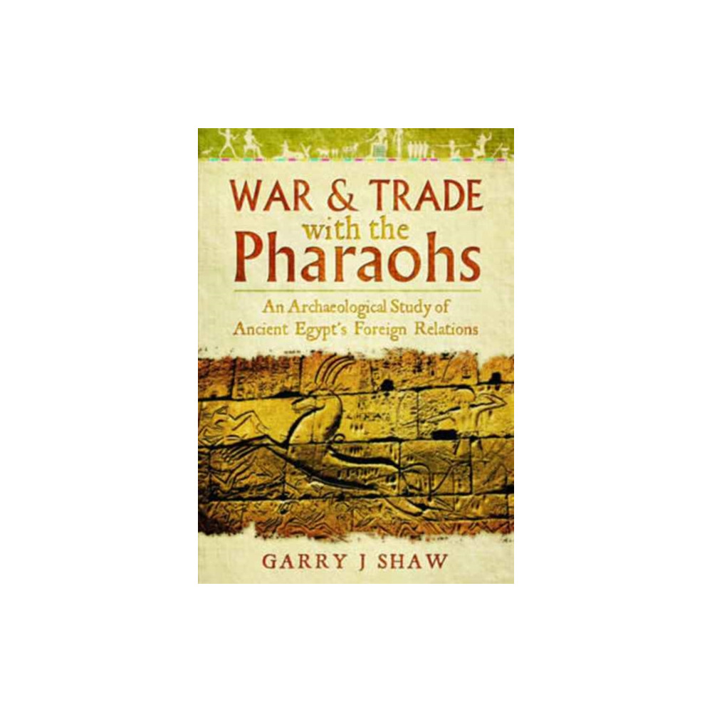 Produktbild för War and Trade with the Pharaohs (inbunden, eng)