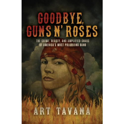 ECW Press,Canada Goodbye Guns N' Roses (inbunden, eng)