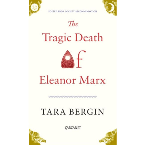 Carcanet Press Ltd The Tragic Death of Eleanor Marx (häftad, eng)