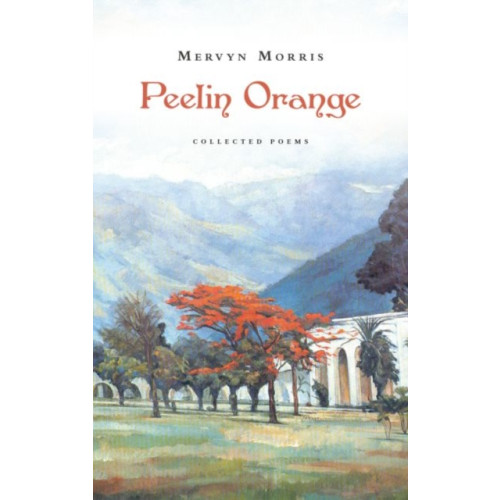 Carcanet Press Ltd Peelin Orange (häftad, eng)