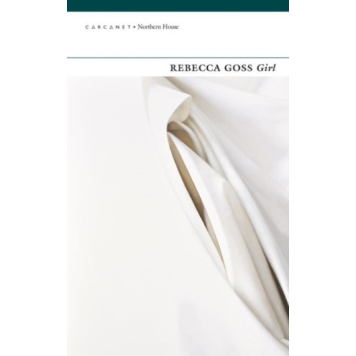 Carcanet Press Ltd Girl (häftad, eng)