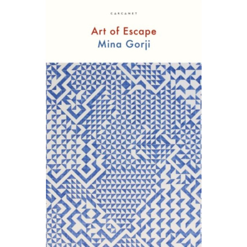 Carcanet Press Ltd Art of Escape (häftad, eng)