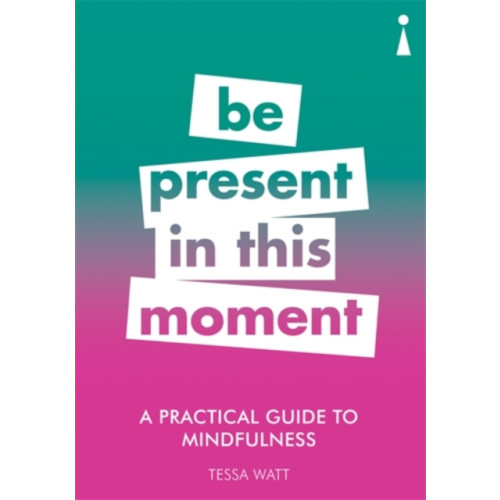 Icon Books A Practical Guide to Mindfulness (häftad, eng)