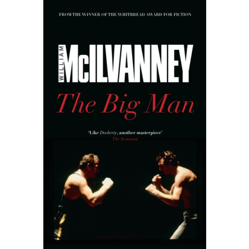 Canongate Books The Big Man (häftad, eng)