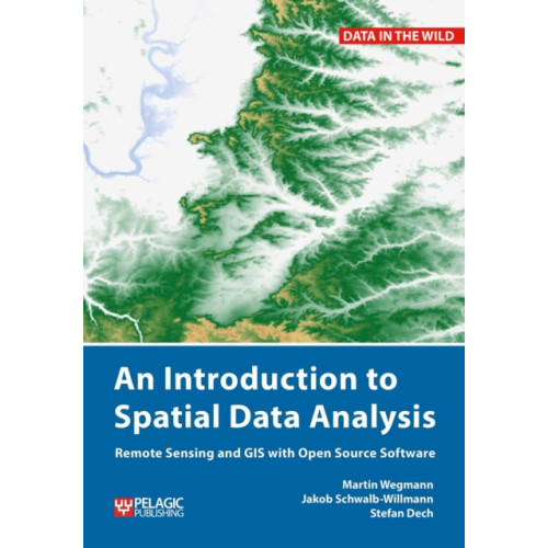 Pelagic Publishing An Introduction to Spatial Data Analysis (häftad, eng)