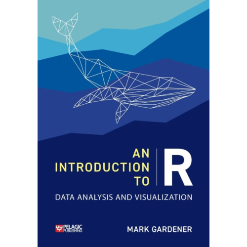 Pelagic Publishing An Introduction to R (häftad, eng)
