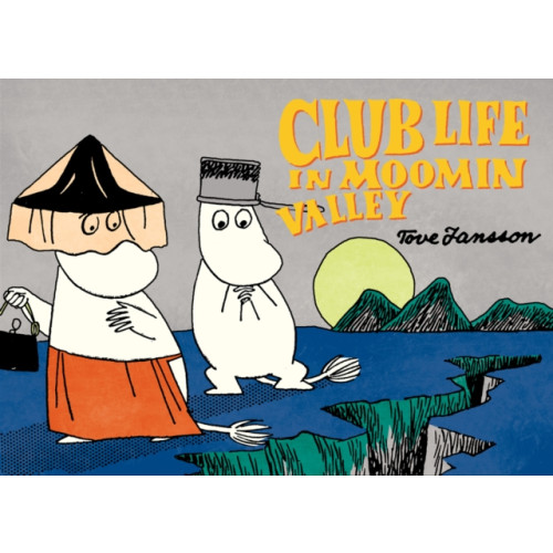 Drawn and Quarterly Club Life in Moomin Valley (häftad, eng)